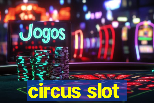 circus slot