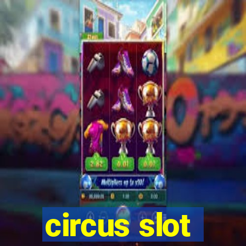 circus slot