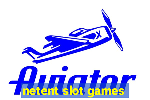 netent slot games