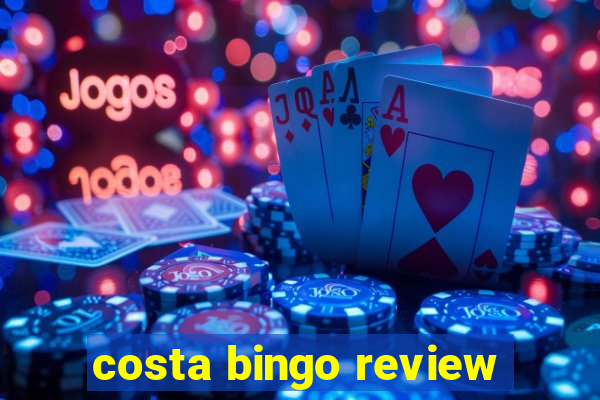 costa bingo review