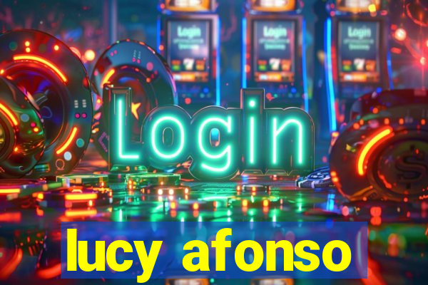 lucy afonso