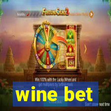 wine bet