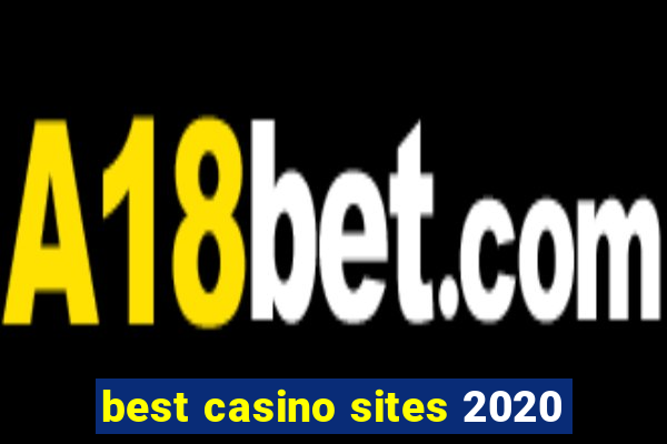 best casino sites 2020