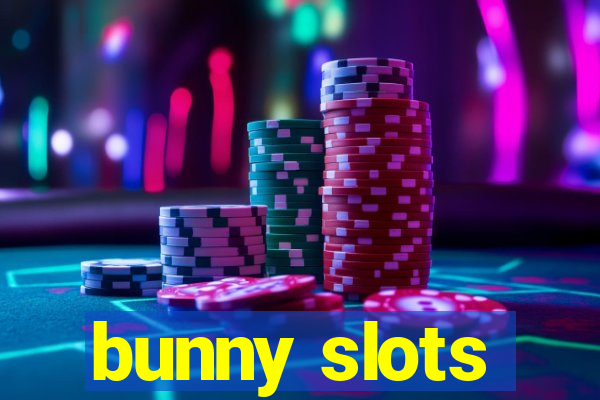 bunny slots