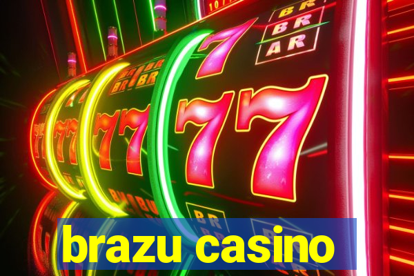 brazu casino