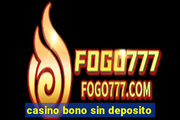 casino bono sin deposito