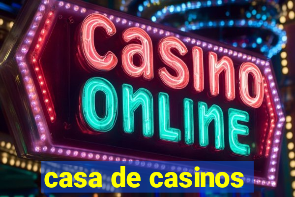 casa de casinos