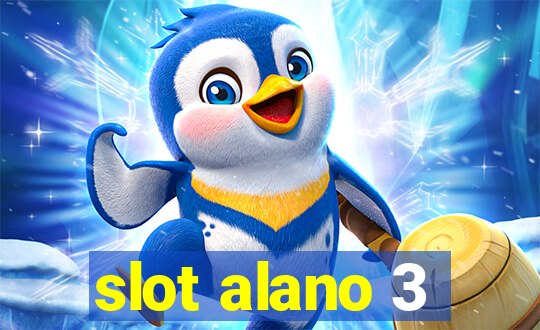 slot alano 3