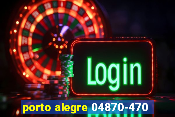 porto alegre 04870-470