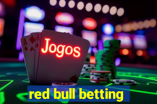 red bull betting