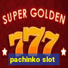 pachinko slot