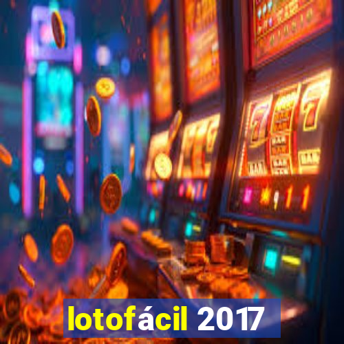 lotofácil 2017