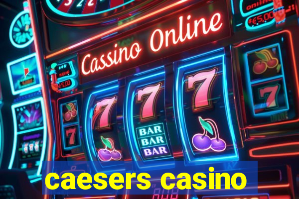 caesers casino