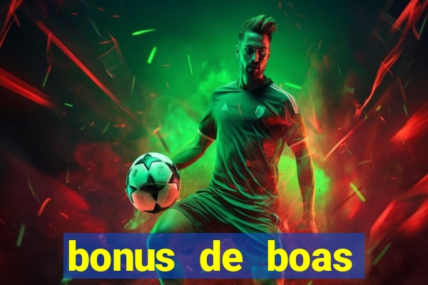 bonus de boas vindas estrela bet