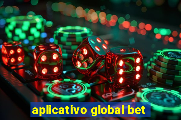 aplicativo global bet