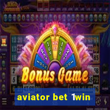 aviator bet 1win