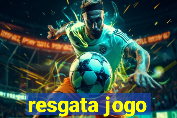 resgata jogo