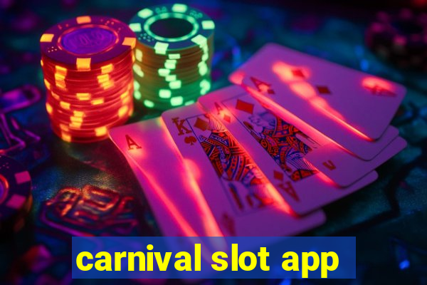 carnival slot app