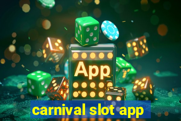 carnival slot app