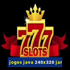 jogos java 240x320 jar