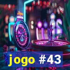 jogo #43