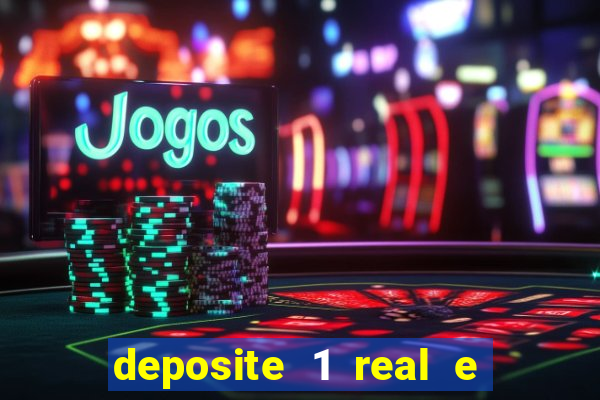 deposite 1 real e ganhe 10 vai de bet