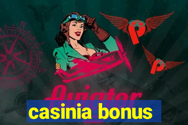 casinia bonus