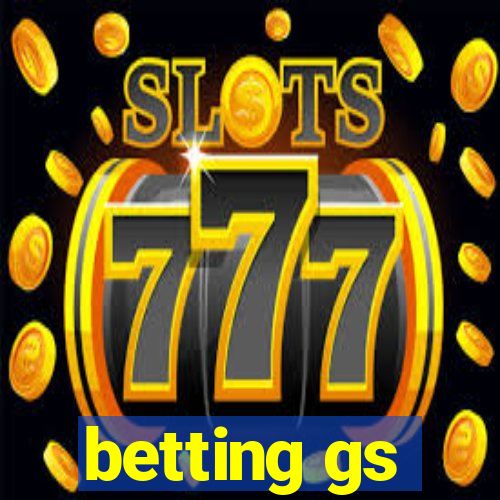 betting gs