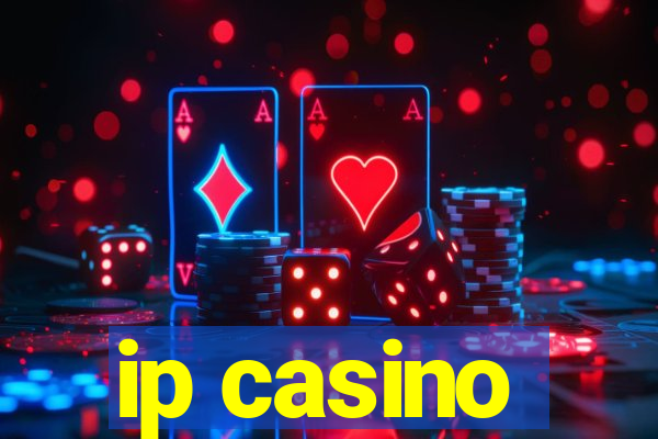 ip casino