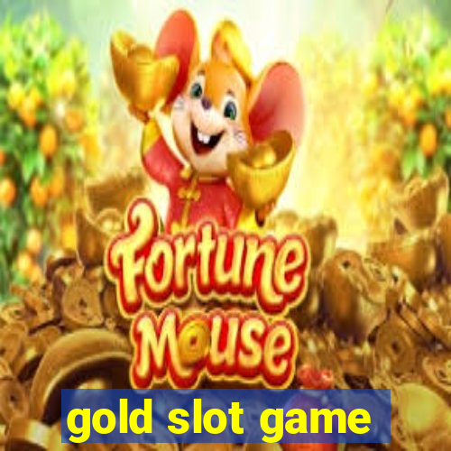 gold slot game