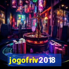 jogofriv2018