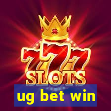 ug bet win