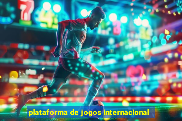 plataforma de jogos internacional