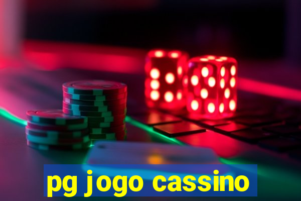 pg jogo cassino