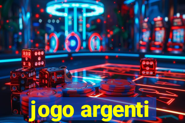 jogo argenti