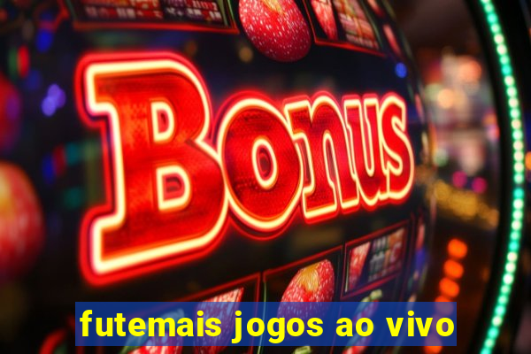 futemais jogos ao vivo