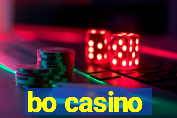 bo casino