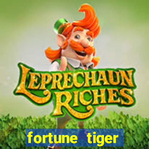 fortune tiger pagando agora