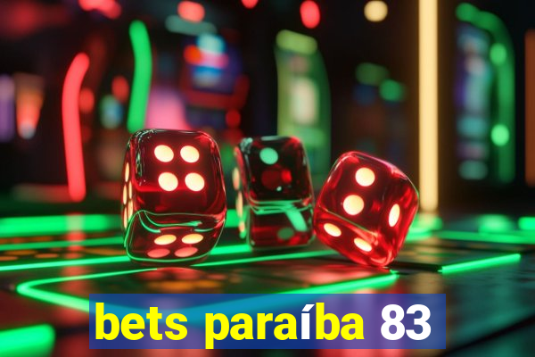 bets paraíba 83