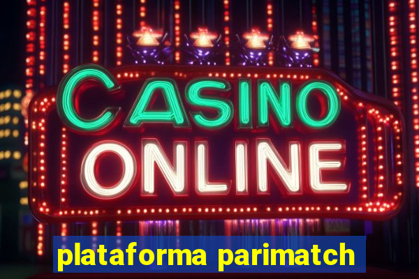 plataforma parimatch