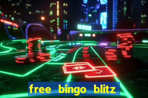 free bingo blitz credits 2022