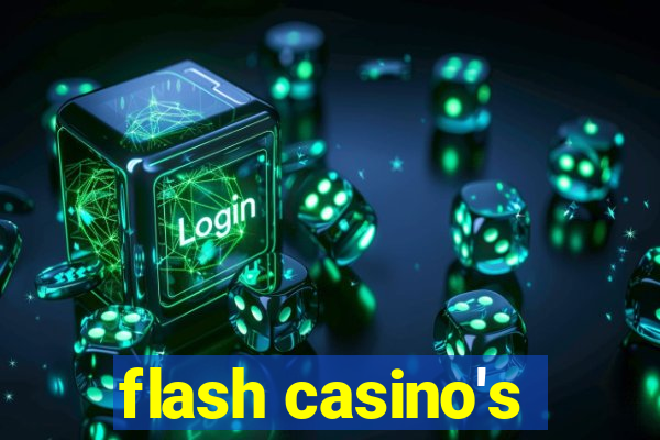 flash casino's