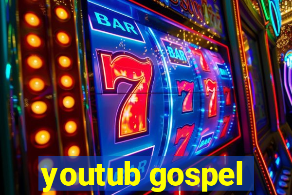 youtub gospel