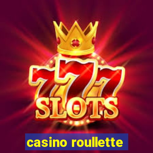 casino roullette