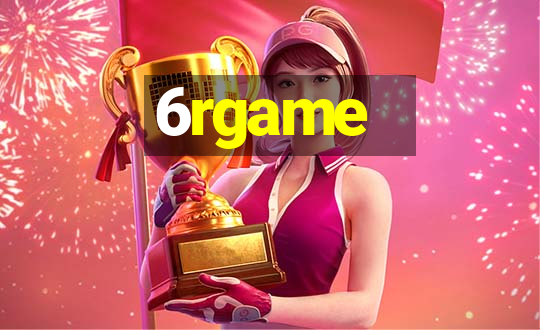 6rgame