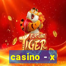 casino - x