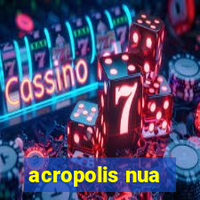 acropolis nua