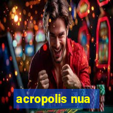 acropolis nua