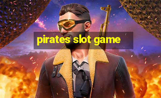 pirates slot game