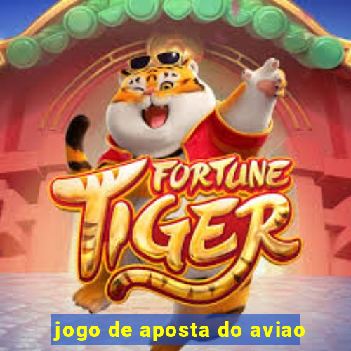 jogo de aposta do aviao